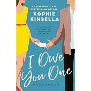 I Owe You One, Paperback - Sophie Kinsella imagine