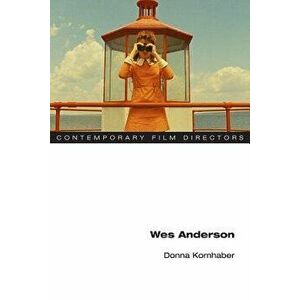 Wes Anderson, Paperback - Donna Kornhaber imagine