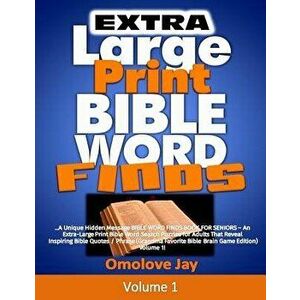 Extra Large Print Bible Word-Finds: A Unique Hidden Message Bible Word Finds Book for Seniors - An Extra-Large Print Bible Word Search Puzzles for Adu imagine