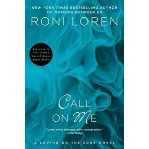 Call on Me, Paperback - Roni Loren imagine