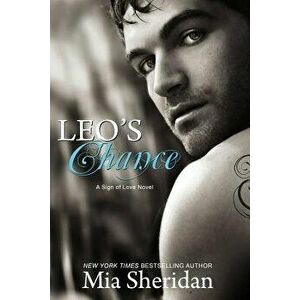 Leo's Chance, Paperback - Mia Sheridan imagine