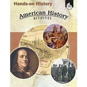 Hands-On History: American History Activities (Teacher), Paperback - Garth Sundem imagine