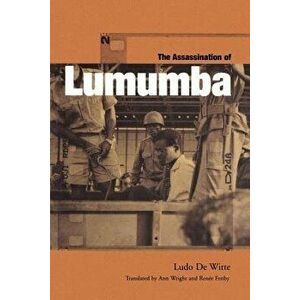 Assassination of Lumumba, Paperback - Ludo de Witte imagine