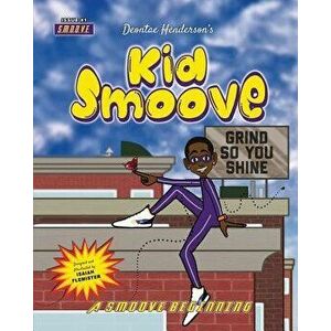 Kid Smoove, Paperback - Deontae Henderson imagine