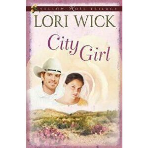 City Girl, Paperback - Lori Wick imagine