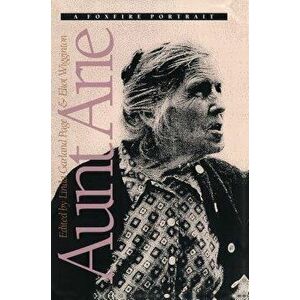 Aunt Arie: A Foxfire Portrait, Paperback - Linda Garland Page imagine