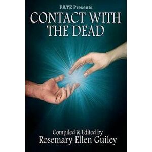 Contact with the Dead, Paperback - Rosemary Ellen Guiley imagine