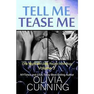 Tell Me, Tease Me, Paperback - Olivia Cunning imagine