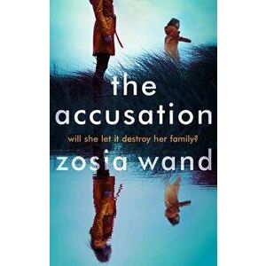 The Accusation, Hardcover - Zosia Wand imagine