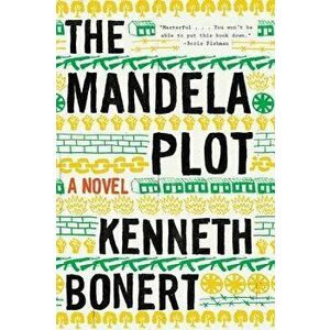 The Mandela Plot, Paperback - Kenneth Bonert imagine