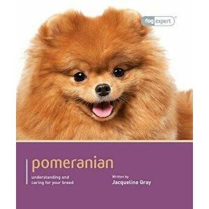 Pomeranian, Paperback - Trudie Sellers imagine