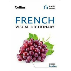 Collins French Visual Dictionary, Paperback - Collins Dictionaries imagine