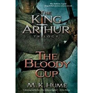 The Bloody Cup, Paperback - M. K. Hume imagine