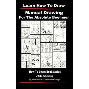 Drawing for the Absolute Beginner imagine