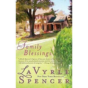 Family Blessings, Paperback - Lavyrle Spencer imagine