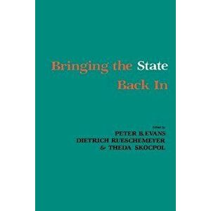 Bringing the State Back In, Paperback - Peter Evans imagine