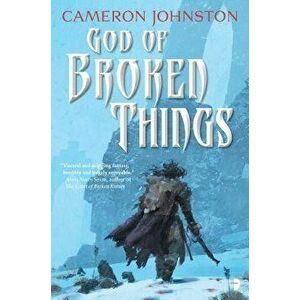 God of Broken Things, Paperback - Cameron Johnston imagine