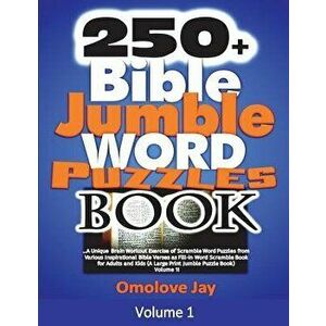 250+ Bible Jumble Word Puzzle Book: A Special Brain Workout Exercise of Scramble Word Puzzles from Various Inspirational Bible Verses as Fill-In Word, imagine