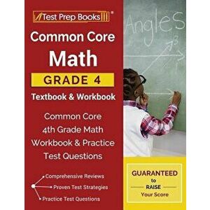 Common Core Math Grade 4 Textbook & Workbook: Common Core 4th Grade Math Workbook & Practice Test Questions, Paperback - Test Prep Books imagine
