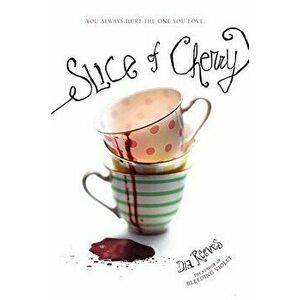 Slice of Cherry, Paperback - Dia Reeves imagine