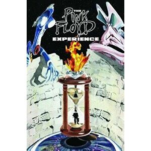 Rock and Roll Comics: The Pink Floyd Experience, Hardcover - Spike Steffenhagen imagine