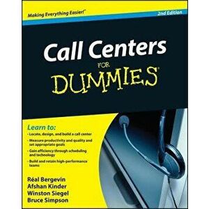 Call Centers for Dummies, Paperback - Real Bergevin imagine