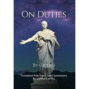 On Duties, Hardcover - Quintus Curtius imagine