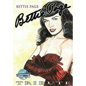 Tribute: Bettie Page, Paperback - Michael Frizell imagine