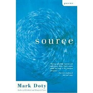Source: Poems, Paperback - Mark Doty imagine