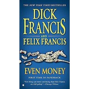 Even Money - Dick Francis imagine