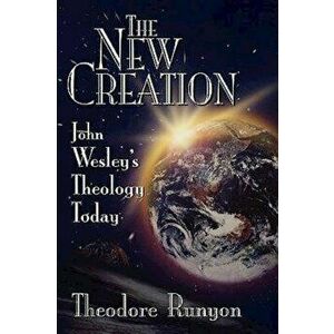 The New Creation, Paperback - Theodore Runyon imagine