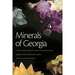 Minerals of Georgia: Their Properties and Occurrences, Paperback - Jose Santamaria imagine