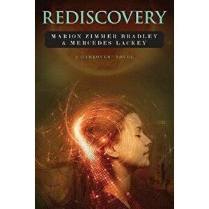 Rediscovery: A Novel of Darkover(r), Paperback - Marion Zimmer Bradley imagine