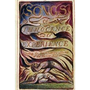 Songs of Innocence and Experience, Paperback - William Blakely imagine