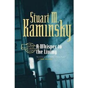 Whisper to the Living, Paperback - Stuart M. Kaminsky imagine