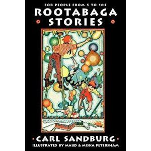 Rootabaga Stories, Paperback - Carl Sandburg imagine