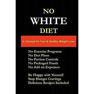 No White Diet, Paperback - Paul Array imagine