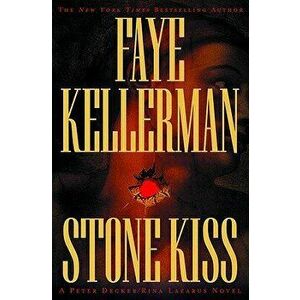 Stone Kiss, Hardcover - Faye Kellerman imagine