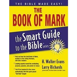 The Book of Mark, Paperback - Larry Richards imagine