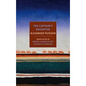 The Captain's Daughter, Paperback - Alexander Pushkin imagine
