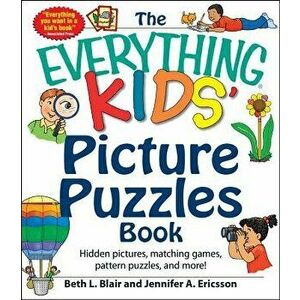 The Everything Kids' Picture Puzzles Book, Paperback - Beth L. Blair imagine