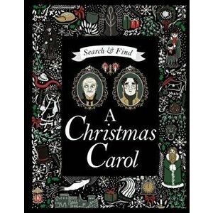 Search and Find A Christmas Carol. A Charles Dickens Search & Find Book, Hardback - Charles Dickens imagine