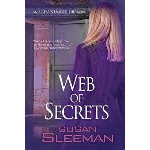 Web of Secrets, Paperback - Susan Sleeman imagine