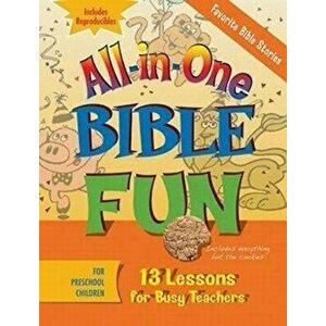 All-In-One Bible Fun for Preschool Children: Favorite Bible Stories: 13 Lessons for Busy Teachers, Paperback - Abingdon Press imagine