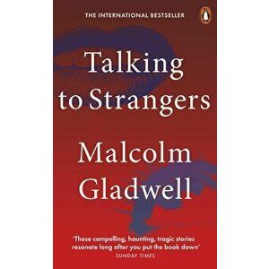 Talking to Strangers - Malcolm Gladwell imagine