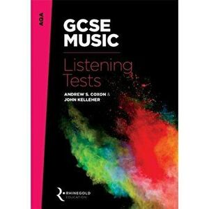 AQA GCSE Music Listening Tests, Paperback - Andrew S. Coxon imagine