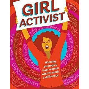Girl Activist, Paperback - Louisa Kamps imagine