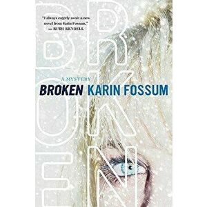 Broken, Paperback - Karin Fossum imagine