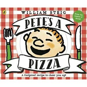 Pete's a Pizza, Paperback - William Steig imagine