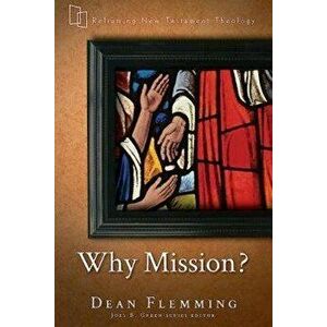 Why Mission?, Paperback - Dean Flemming imagine